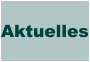 Aktuelles