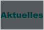 Aktuelles